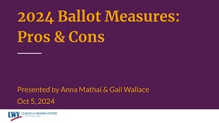 2024 Ballot Measures  Pros and Cons  presentation [upl. by Zeke]