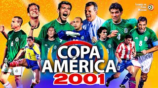 MÉXICO subcampeón de la COPA AMÉRICA 2001 ⚽ La SEGUNDA FINAL que conseguimos y también perdimos ❌ [upl. by Kilbride921]