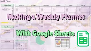 Creating a Weekly Planner on Google Sheets Stay Organized amp Productive Larentiasheetsandplanners [upl. by Bibbie534]