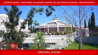 Fraterna DomusSacrofano Part2XVI General Assembly of the Synod of Bishops2nd meditation1 Oct2023 [upl. by Anyehs976]