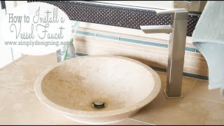 How to Install a Vessel Sink Faucet [upl. by Ordnassela805]