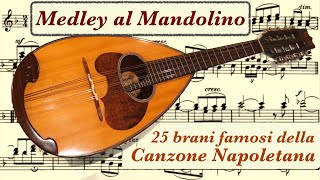 quotMedleyquot di 25 CANZONI NAPOLETANE eseguite al mandolino da FRANCO CESARONI prima parte [upl. by Ramonda]