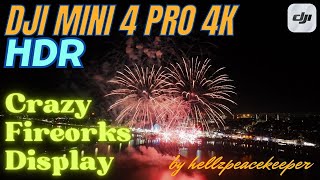 DJI MINI 4 PRO HDR FIREWORKS CLOSE UPAMAZING DISPLAY 4K 2160P [upl. by Nehemiah]