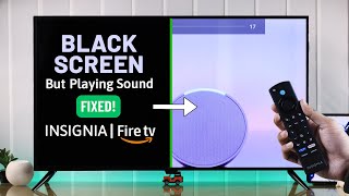 Insignia Fire TV Black Screen but Sound  How to Fix No Picture [upl. by Alderson177]