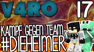 KAMPF GEGEN TEAM DIEHEIMER VARO 4 17  GAMERSTIME [upl. by Yardna167]