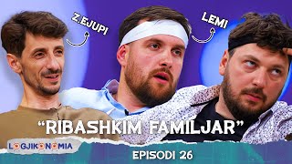 LOGJIKONOMIA Ep26 – “Ribashkim familjar”  teve1 [upl. by Elisabeth]