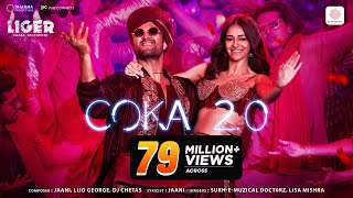 Coka 20  Liger  Vijay Deverakonda Ananya Panday  Jaani Lijo George DJ Chetas Sukhe Lisa M [upl. by Ackley414]