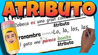 📚 ATRIBUTO  Qué es y cómo identificarlo [upl. by Irodim]