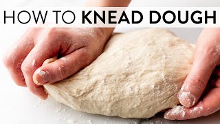 How to Knead Dough  Sallys Baking Recipes [upl. by Libbi685]