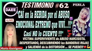 TESTIMONIO 62 quotCAÍ en la BEBlD4 y CASl NO LO CUENTOquot❌VÍCTlMA SUPERVIVIENTE de 4BUS0 NARCISISTA😈 [upl. by Gabie]