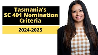 Tasmanias SC 491 Nomination Criteria 20242025 [upl. by Itsuj]