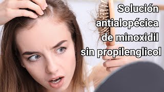 Formulación de una solución de minoxidil sin propilenglicol [upl. by Cappella687]