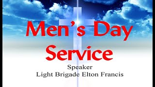 Mens Day Service  Speaker Light Brigade Elton Francis  11324 [upl. by Etnaed]