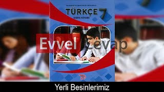 Yerli Besinlerimiz Dinleme Metni Cevapları 7 Sınıf Türkçe [upl. by Akkire]