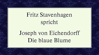 Joseph von Eichendorff „Die blaue Blumequot 1818 [upl. by Solram943]