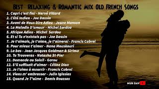 Best Relaxing amp Romantic Mix Old French Songs [upl. by Erida]