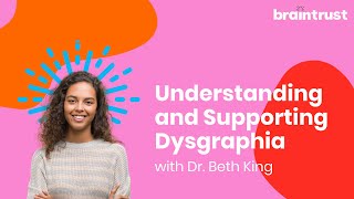 Understanding and Supporting Dysgraphia [upl. by Cecilius658]