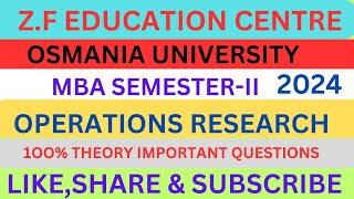 OSMANIA UNIVERSITY MBA SEMESTERII 💯 IMPORTANT QUESTIONS OF OPERATIONS RESEARCH 2024 EXAMSVIRAL👆💯💥 [upl. by Hartley]