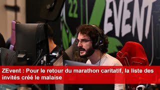 ZEvent  Pour le retour du marathon caritatif la liste des invités créé le malaise [upl. by Oni]