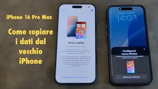 iPhone 16 Pro Max  Unboxing e come copiare i dati dal vecchio iPhone ✅ [upl. by Rima]