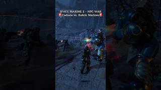 Cadians vs Rubric Marines Space Marine 2 NPC Wars warhammer40k spacemarine2 gaming [upl. by Nylirret994]