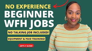 🙌🏾 NO EXPERIENCE BEGINNER JOBS PAID TRAINING NO TALKING JOB INCLUDED WORK FROM HOME JOBS 2024 [upl. by Jennilee]