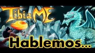 Hablemos de TibiaMe Tibia Micro edition [upl. by Eelyab]