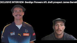 EXCLUSIVE INTERVIEW Bendigo Pioneers AFL draft prospect James Barratt afl [upl. by Frannie]