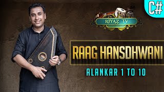 Raag Hansdhwani  Alankar 1 to 10  Scale C  Zeeshan Khan  4K  Riyaz TV [upl. by Ahern]