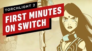 The First 18 Minutes of Torchlight 2 on Switch [upl. by Erdnaek225]