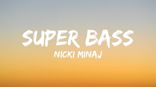 Nicki Minaj  Super Bass Lyrics [upl. by Caffrey]