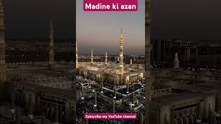 Madine ki azan viralshorts video [upl. by Anaihsat]