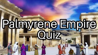 Test Your Knowledge on the Mysterious Palmyrene Empire 🌍 [upl. by Jeb]