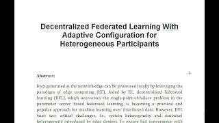 Decentralized Federated Learning With Adaptive Configuration for Heterogeneous Participants [upl. by Derinna]