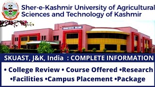 ShereKashmir University of Agricultural Sciences and Technology SKUAST College Review Placement [upl. by Sugihara348]