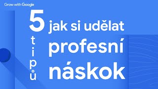 5 tipů jak si udělat profesní náskok Max Kozlov – Grow with Google Talks [upl. by Hilliary224]