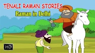 Tenali Raman  Raman in Delhi  Short Stories for Kids [upl. by Mozelle]