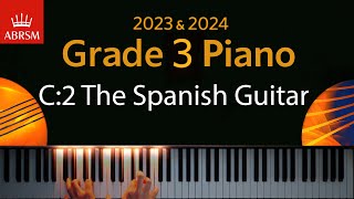 ABRSM 2023 amp 2024  Grade 3 Piano exam  C2 The Spanish Guitar  William Gillock [upl. by Subak]