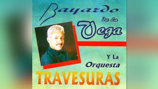 Travesuras  Bayardo De La Vega  Salsa Romantica [upl. by Zabrine]