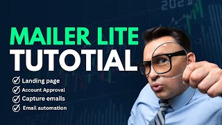 Mastering Mailer Lite The Ultimate Tutorial For Email Marketing Success In 2024 [upl. by Jessika]