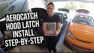 AeroCatch HOOD LATCH Install STEPBYSTEP [upl. by Sontag9]