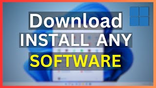 How to Download and Install Software on Windows 11 [upl. by Nohtiek230]