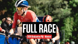 FULL RACE 2024 Brabantse Pijl  Women [upl. by Anivas]