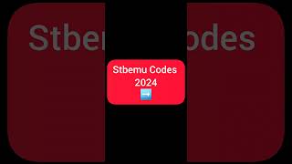 New Stbemu Codes 2024 [upl. by Shuping]