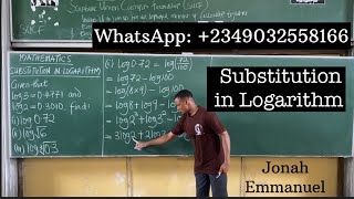 Logarithm 2  Substitutions in Logarithm excellenceacademy jonahemmanuel [upl. by Conroy]