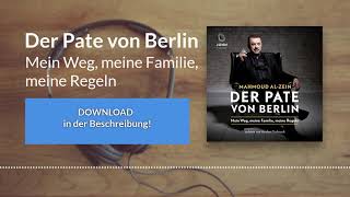 🎧 Der Pate von Berlin Mein Weg meine Familie meine Regeln – Kostenlose Hörbuch Demo [upl. by Gretchen694]