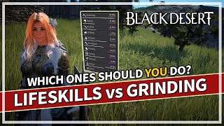 Grinding vs Lifeskills for Profit  Which Ones Should You Do  Black Desert [upl. by Cacilia199]