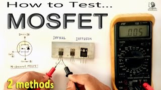 How to Test MOSFET transistor using Multimeter by some easy methods [upl. by Myer]