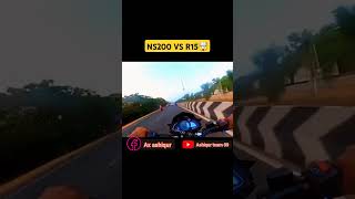 Ns200vsR15 bikerace [upl. by Ninnahc]