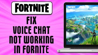 How To Fix Voice Chat Not Working In Fornite easy solution [upl. by Barth]